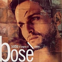 Miguel Bosé - Sotto il segno di Caino album