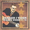 Mikael Wiehe - Sånger i tiden - 71-01 альбом