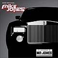 Mike Jones - Mr. Jones альбом