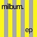 Milburn - Milburn EP альбом
