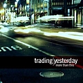 Trading Yesterday - More Than This album