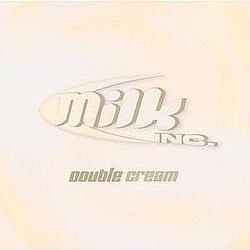 Milk Inc. - Double Cream альбом