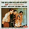 Million Dollar Quartet - The Complete Million Dollar Sessions: 50th Anniversary Edition альбом