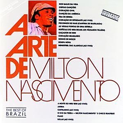 Milton Nascimento - A Arte De Milton Nascimento альбом