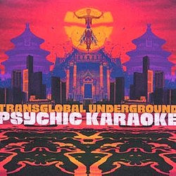 Transglobal Underground - Psychic Karaoke альбом