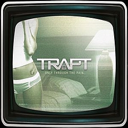 Trapt - Only Through The Pain альбом