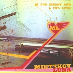 Mintzkov Luna - M for Means and L for Love album