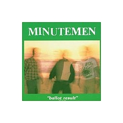 Minutemen - Ballot Result альбом