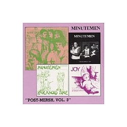 Minutemen - Post-Mersh, Volume 3 album