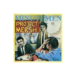 Minutemen - Project: Mersh альбом