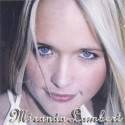 Miranda Lambert - Miranda Lambert альбом