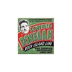 Lonnie Donegan - Rock Island Line - The Singles Anthology 1955-1967 album