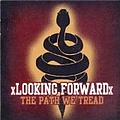 Looking Forward - The Path We Tread album