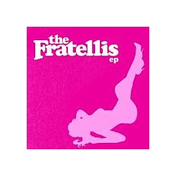The Fratellis - The Fratellis [EP] album