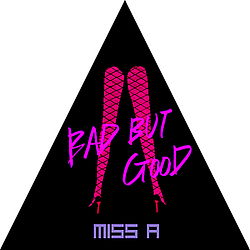 Miss A - Bad But Good альбом