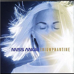 Miss Angie - Triumphantine альбом