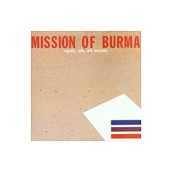 Mission Of Burma - Signals, Calls and Marches album