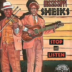 Mississippi Sheiks - Stop and Listen альбом