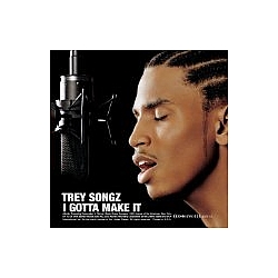 Trey Songz - I Gotta Make It альбом