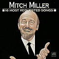 Mitch Miller - 16 Most Requested Songs album
