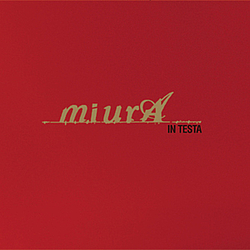 Miura - IN TESTA альбом