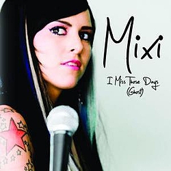 Mixi - I Miss Those Days (Ghost) альбом