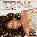 Trina - Amazin&#039; альбом