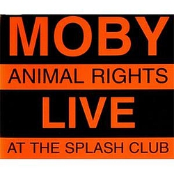 Moby - Animal Rights: Live at the Splash Club album