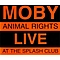 Moby - Animal Rights: Live at the Splash Club album