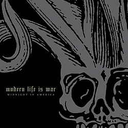 Modern Life Is War - Midnight In America album