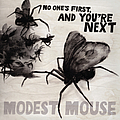 Modest Mouse - No One&#039;s First, And You&#039;re Next EP album