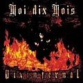 Moi Dix Mois - Dix Infernal album