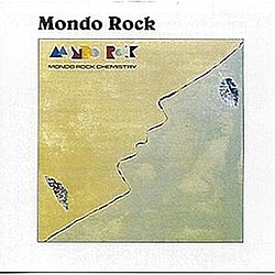 Mondo Rock - Chemistry album