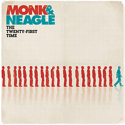Monk &amp; Neagle - The Twenty-First Time album