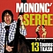 Mononc&#039; Serge - 13 tounes trash album
