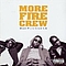 More Fire Crew - More Fire Crew C.V. альбом