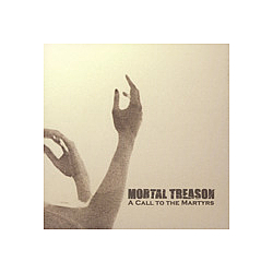 Mortal Treason - A Call to the Martyrs album