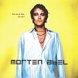 Morten Abel - Here We Go Then, You And I album