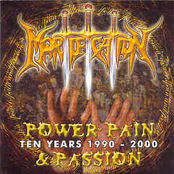 Mortification - Power Pain &amp; Passion album