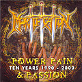 Mortification - Power Pain &amp; Passion альбом