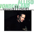 Mose Allison - Allison Wonderland (disc 2) альбом