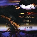 Mostly Autumn - Storms Over Still Water альбом