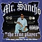 Mr. Sancho - &#039;the True Player альбом