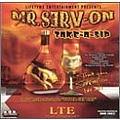 Mr. Serv-On - Take-A-Sip album
