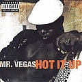 Mr. Vegas - Hot It Up album