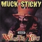 Muck Sticky - Muck Sticky Wants You альбом