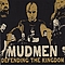 Mudmen - Defending The Kingdom album