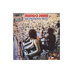 Mungo Jerry - Electronically Tested альбом