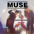 Muse - Inspirations, Part II альбом