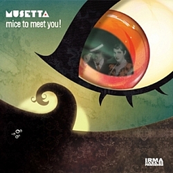 Musetta - mice to meet you! album